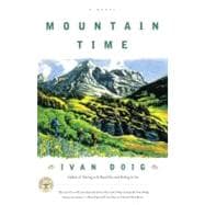 Mountain Time A Novel