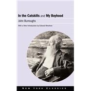 In the Catskills and My Boyhood