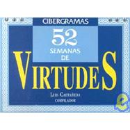 52 Semanas De Virtudes/52 Weeks of Virtue