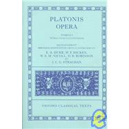 Opera Volume I: Euthyphro, Apologia Socratis, Crito, Phaedo, Cratylus, Sophista, Politicus, Theaetetus