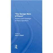 The Savage Wars of Peace