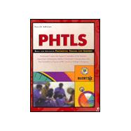 Phtls: Basic and Advanced Prehospital Trauma Life Support