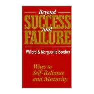 Beyond Success and Failure