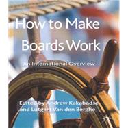 How to Make Boards Work An International Overview