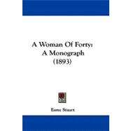 Woman of Forty : A Monograph (1893)