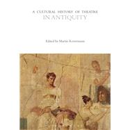 A Cultural History of Theatre in Antiquity