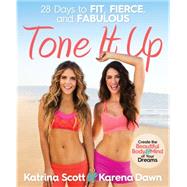 Tone It Up 28 Days to Fit, Fierce, and Fabulous