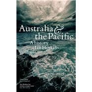 Australia & the Pacific A history,9781742235691