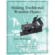 Making Traditional Wooden Planes,9781879335691