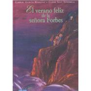 El Verano Feliz De LA Senora Forbes / The Summer of Mrs Forbes