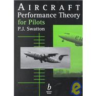 Aircraft Performance Theory for Pilots