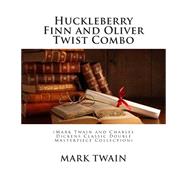 Huckleberry Finn / Oliver Twist