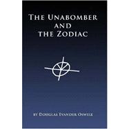 The Unabomber and the Zodiac