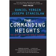 The Commanding Heights The Battle for the World Economy