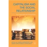 Capitalism and the Social Relationship An Organizational Perspective