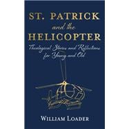 St. Patrick and the Helicopter