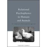 Relational Psychophysics in Humans and Animals: A Comparative-Developmental Approach