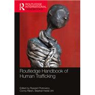 Routledge Handbook of Human Trafficking