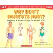 Scholastic Q & A Why Don't Haircuts Hurt?