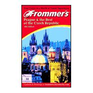 Frommer's<sup>®</sup> Prague & the Best of the Czech Republic , 4th Edition