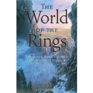 The World of the Rings Language, Religion, and Adventure in Tolkien