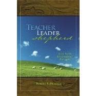 Teacher, Leader, Shepherd : The New Testament Pastor