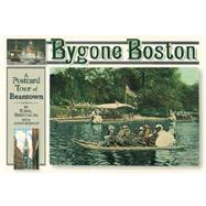 Bygone Boston