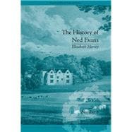 The History of Ned Evans: by Elizabeth Hervey