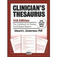 Clinician's Thesaurus, 5th Edition The Guidebook for Writing Psychological Reports
