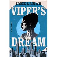 Viper's Dream A Novel