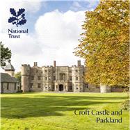 Croft Castle and Parkland National Trust Guidebook