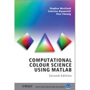 Computational Colour Science Using MATLAB