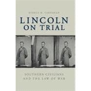 Lincoln on Trial