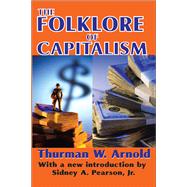 The Folklore of Capitalism