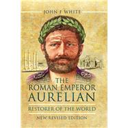 The Roman Emperor Aurelian