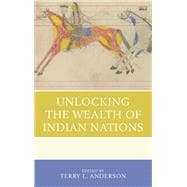 Unlocking the Wealth of Indian Nations