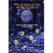 From Monsoons to Microbes: Understanding the Ocean's Role in Human Health