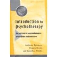Introduction to Psychotherapy, third edition: An Outline of Psychodynamic Principles and Practice