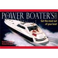 Power Boater's Guide Get the most out of your boat