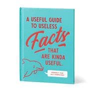 A Useful Guide to Useless Facts that are Kinda Useful book cover, ISBN 9780735385696