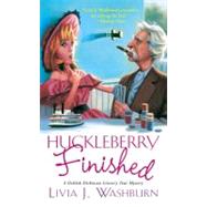 Huckleberry Finished