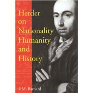 Herder On Nationality, Humanity, And History