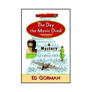 The Day the Music Died: A Mystery