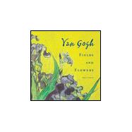 Van Gogh Fields and Flowers