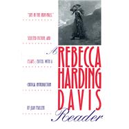 Rebecca Harding Davis Reader
