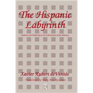 The Hispanic Labyrinth