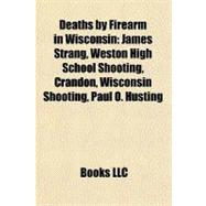 Deaths by Firearm in Wisconsin