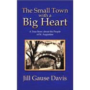 The Small Town With a Big Heart
