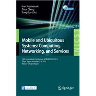 Mobile and Ubiquitous Systems: Computing, Networking, and Services