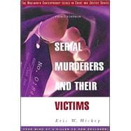 Serial Murderers and Their Victims (with CD-ROM)